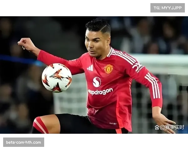 曼联卡塞米罗赛季末离队,中场重建计划纳入托纳利等目标